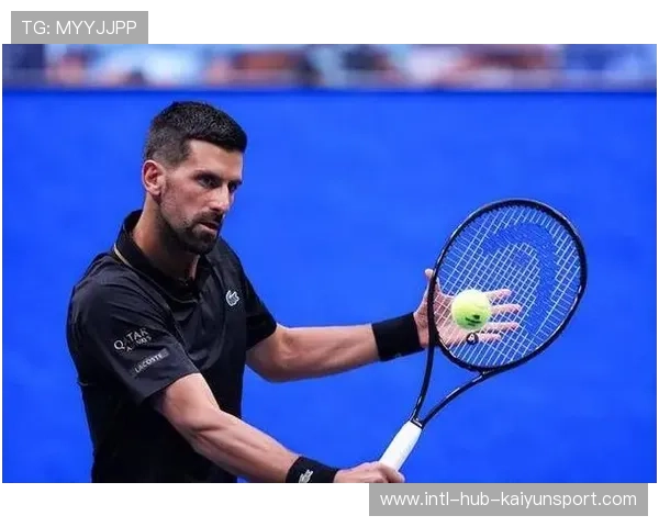 网球大师赛：德约横扫世界第 3，状态爆表